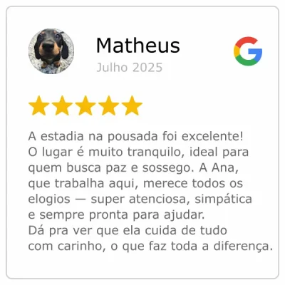 Avaliação de cinco estrelas do Matheus no Google sobre a Refúgio Pousada Fortaleza